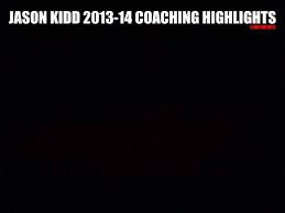 Jason Kidd Coaching career highlights meme